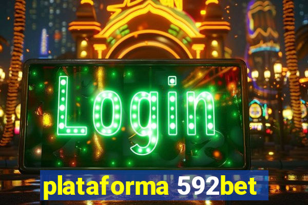 plataforma 592bet